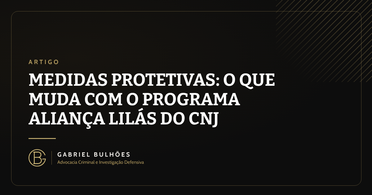 Medidas protetivas: o que muda com o Programa Aliança Lilás do CNJ