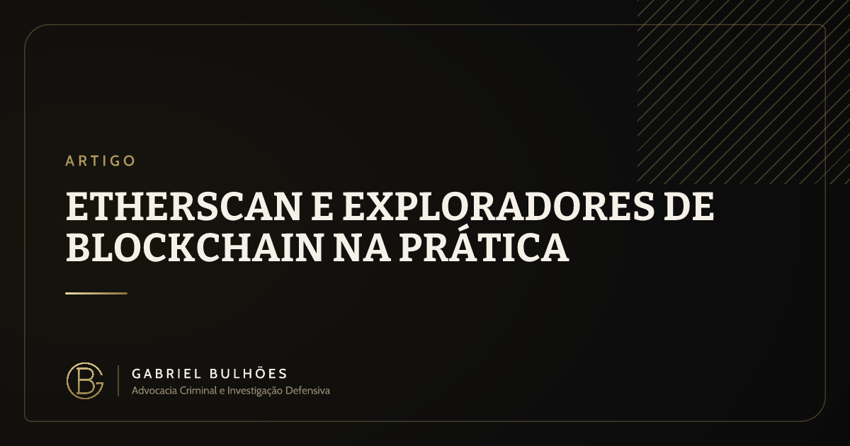 Etherscan e exploradores de blockchain na prática