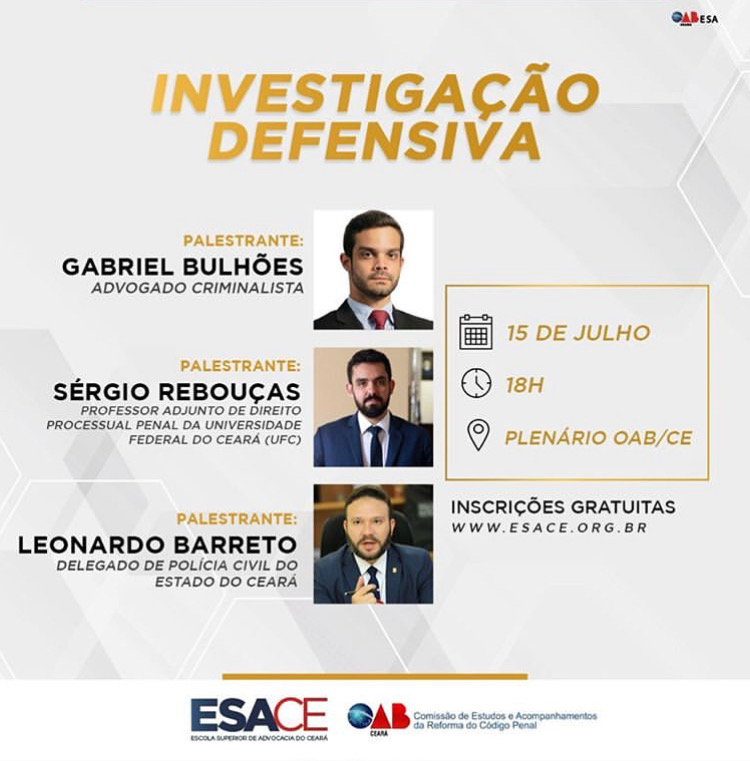 Escola Superior de Advocacia da OAB/CE promove palestra sobre Investigação Defensiva