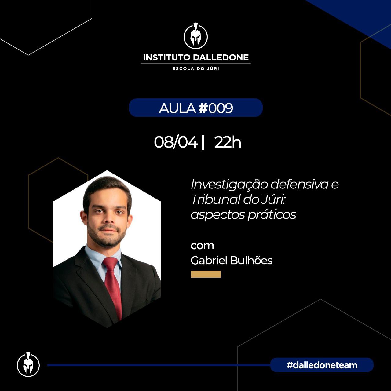 Gabriel Bulhões participa de projeto "GUERREIROS DO JÚRI" promovido pelo Instituto Dalledone.