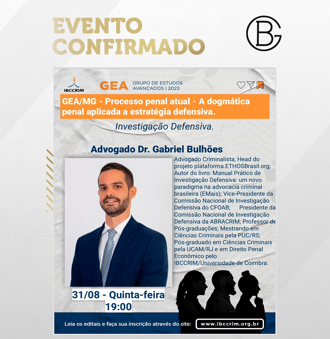Gabriel Bulhões participa como palestrante em evento promovido pelo Grupo de Estudos Avançados do IBCCRIM em Minas Gerais