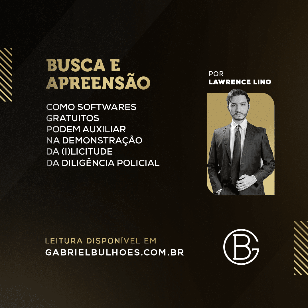 Busca e apreensão: como softwares gratuitos podem auxiliar na demonstração da (i)licitude da diligência policial.