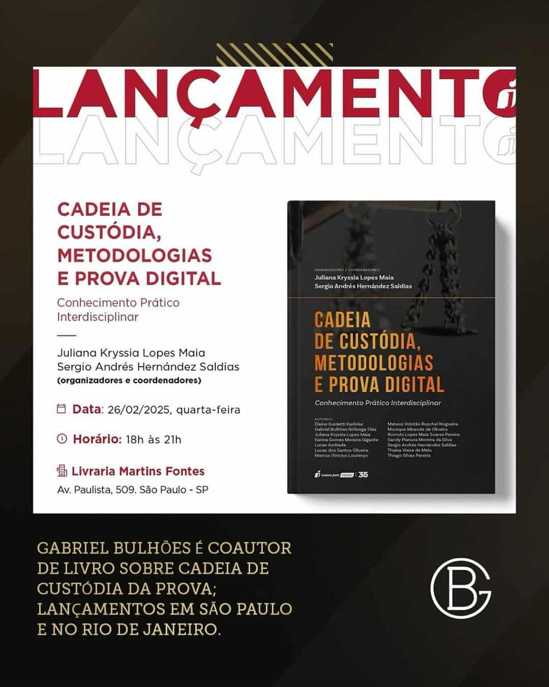 Gabriel Bulhões é coautor de livro sobre cadeia de custódia da prova; lançamentos em São Paulo e no Rio de Janeiro.
