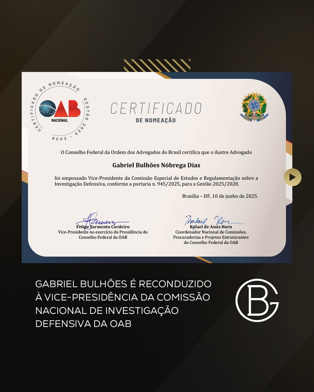 Gabriel Bulhões é reconduzido à vice-presidência da Comissão Nacional de Investigação Defensiva da OAB