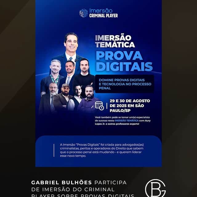 Gabriel Bulhões participa de imersão do Criminal Player sobre provas digitais