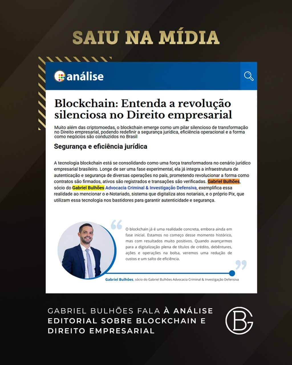 Gabriel Bulhões fala à Análise Editorial sobre blockchain e direito empresarial.