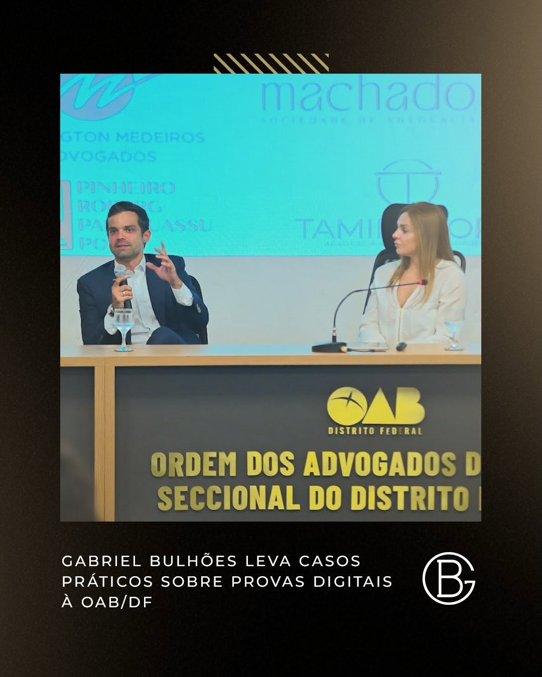 Gabriel Bulhões leva casos práticos sobre provas digitais à OAB/DF